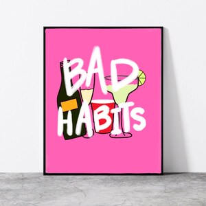 Bad Habits Pink Art Print | Digital Download