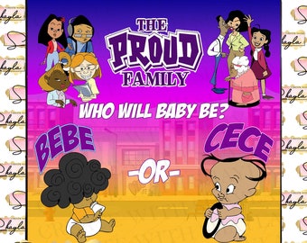Proud Family Gender Reveal Backdrop 2nd Edition, Bebe or Cece Gender Reveal Backdrop - Instant Download Digital File Only