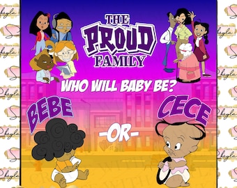 Proud Family Gender Reveal Backdrop 2nd Edition, Bebe or Cece Gender Reveal Backdrop - Instant Download Digital File Only