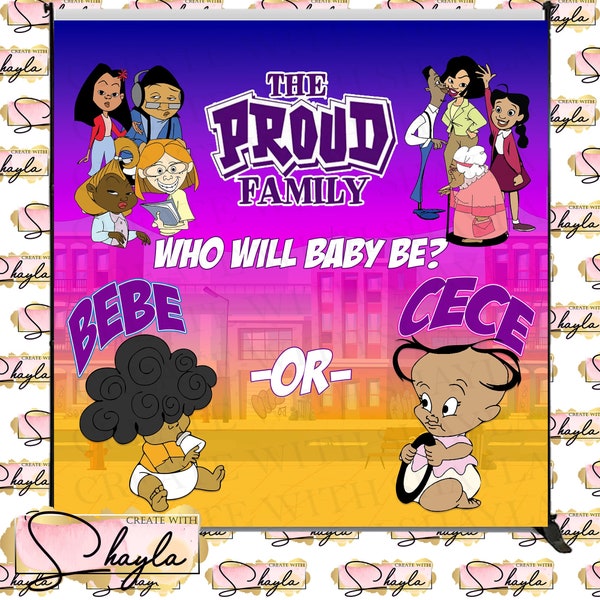 Proud Family Gender Reveal Backdrop 2nd Edition, Bebe or Cece Gender Reveal Backdrop - Instant Download Digital File Only