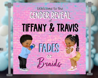 Fades or Braids Backdrop Banner Gender Reveal Decorations Gender Reveal Party Signs Instant Download Editable Backdrop Banner Template 047