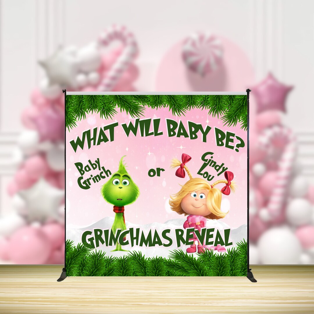 Grinchmas Gender Reveal Backdrop Grinchmas Banner Grinch Gender Reveal