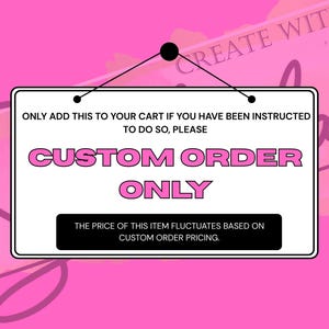 CUSTOM ORDER - Do Not Purchase