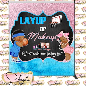Layup or Makeup Gender Reveal Backdrop, Layup or Makeup Gender Reveal Banner, Layup or Makeup -Instant Download Digital File Only