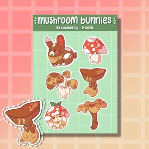 Mushroom Bunnies • Cute Mushroom Glossy or Matte Sticker Pack • Die Cut