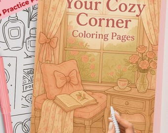 Cozy Corner Coloring Book Pages– 20 Messy Coquette Printable Sheets, Digital Download, Adult Coloring Book, Stress Relief Coloring Book