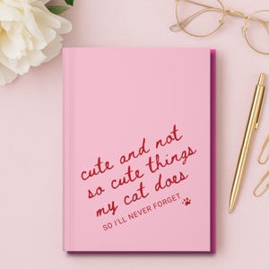 Cadeaux pour maman chat, Choses mignonnes et pas si mignonnes Carnet cartonné chat - Cadeau pour les amoureux des chats, journal animal de compagnie, journal animal, cadeau pour elle