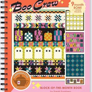 May include: A spiral-bound quilt pattern book titled Boo Crew by Sarah Sumbera. The cover features a large quilt design with stars, pumpkins, and ghosts, plus three smaller quilt projects. It includes a 9 month BOM badge and Copper Kettle logo.