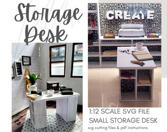 SVG Dollhouse Small Storage Desk/ DIY/ Digital Cricut / Laser Cut Files ~ Miniature Office Craftroom Desk ~ Instant Download