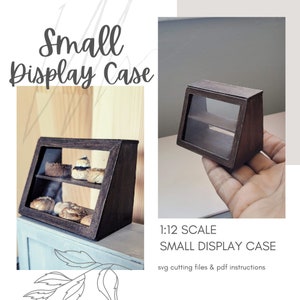 MINIATURE Dollhouse Display Case / Bakery or Mini Shop ~ SVG Laser Cut Cricut Maker File ~ Instant Download