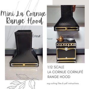 Dollhouse SVG Miniature Kitchen Range Hood 1:12 scale Mini Farmhouse La Cornue Cornufé Farmhouse Style~ Cricut Cut File Instant Download