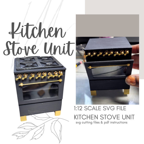 Dollhouse Furniture SVG Kitchen STOVE Unit / DIY Kitchen Stove with Opening Door for Cricut and Laser Cutting Machines ~ Digital Download