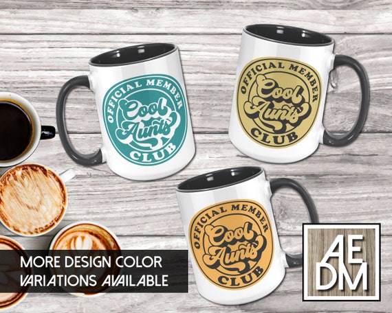 Cool Aunt Coffee Mug, Cool Aunts Club, Gift for Auntie, Best Auntie Ever,  Retro Coffee Mug, Mothers Day Mug, Auntie Coffee Mug - Etsy