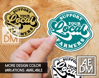 Retro 'Support Your Local Farmers' Sticker: Laptop Decal