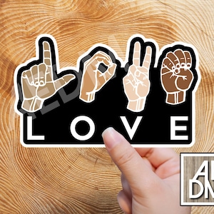 Love ASL Sticker, Love Sign Language Sticker, ASL Gifts, Sign Language Gift, Sign Language Decal, Laptop Sticker