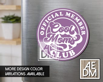 Official Member Cool Moms Club Magnet, Retro Mom Gift, Funny Motherhood Decor, Trendy Mama Present