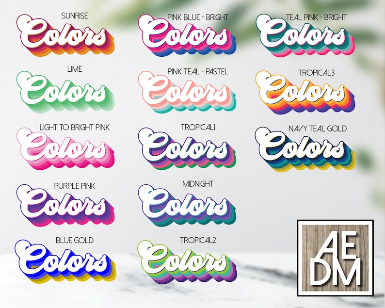 May include: A selection of colourful "Colors" text designs in a retro style. Each design features a different colour scheme, including sunrise, pink, teal, lime, and navy teal gold. The designs are in a 3D style with a white outline and shadow.