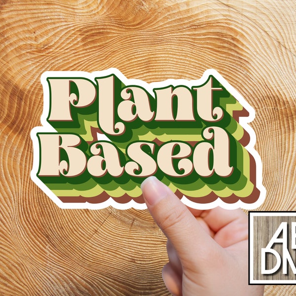 Retro Plant Based Sticker, Vegetarian Sticker, Vegan Sticker, Save the Planet, Powered By Plants, Laptop Sticker, I Love Plants