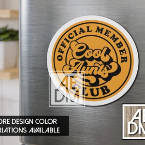 Cool Aunt Magnet, Cool Aunts Club Magnet, Retro Auntie Magnet, Official Member Cool Aunt, Baby Announcement