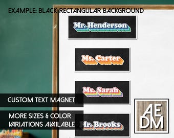 Custom Teacher Name Magnet for Whiteboard, Personalized Classroom Magnet, Teacher Desk Decor, Teacher Appreciation Gift, Back to School