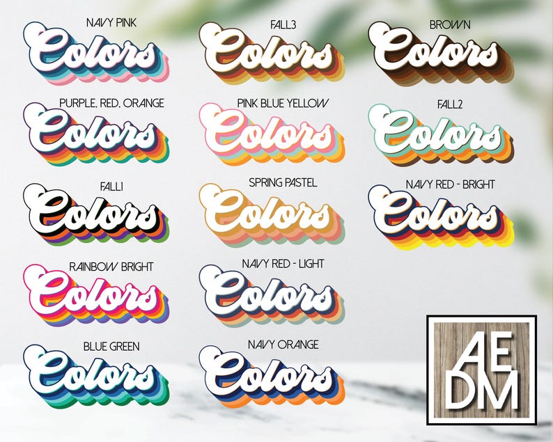 May include: A selection of retro-style "Colors" text designs. Each design displays the word "Colors" in a white, layered font with a shadow effect, and a unique colour scheme. Examples include "Navy Pink", "Rainbow Bright", and "Blue Green".