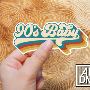 90s Baby Sticker, Retro 90s Sticker, Retro Laptop Sticker, 90s Baby Laptop Sticker,  Retro Laptop Sticker, Born in the 90s