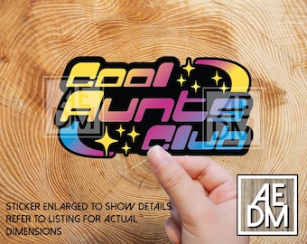 Y2K Cool Aunts Club Sticker, Y2K Cool Aunt Sticker, Retro Cool Aunts Club Sticker, Cool Aunt Sticker, Y2K Cool Auntie Sticker