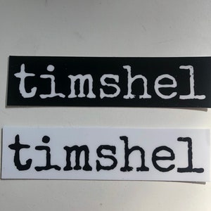 Sticker - “timshel “