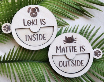 The Dog is Inside/Outside Door Magnet / The Cat is Inside/Outside Door Magnet / Dog is in and out sign / Cat is in and out sign