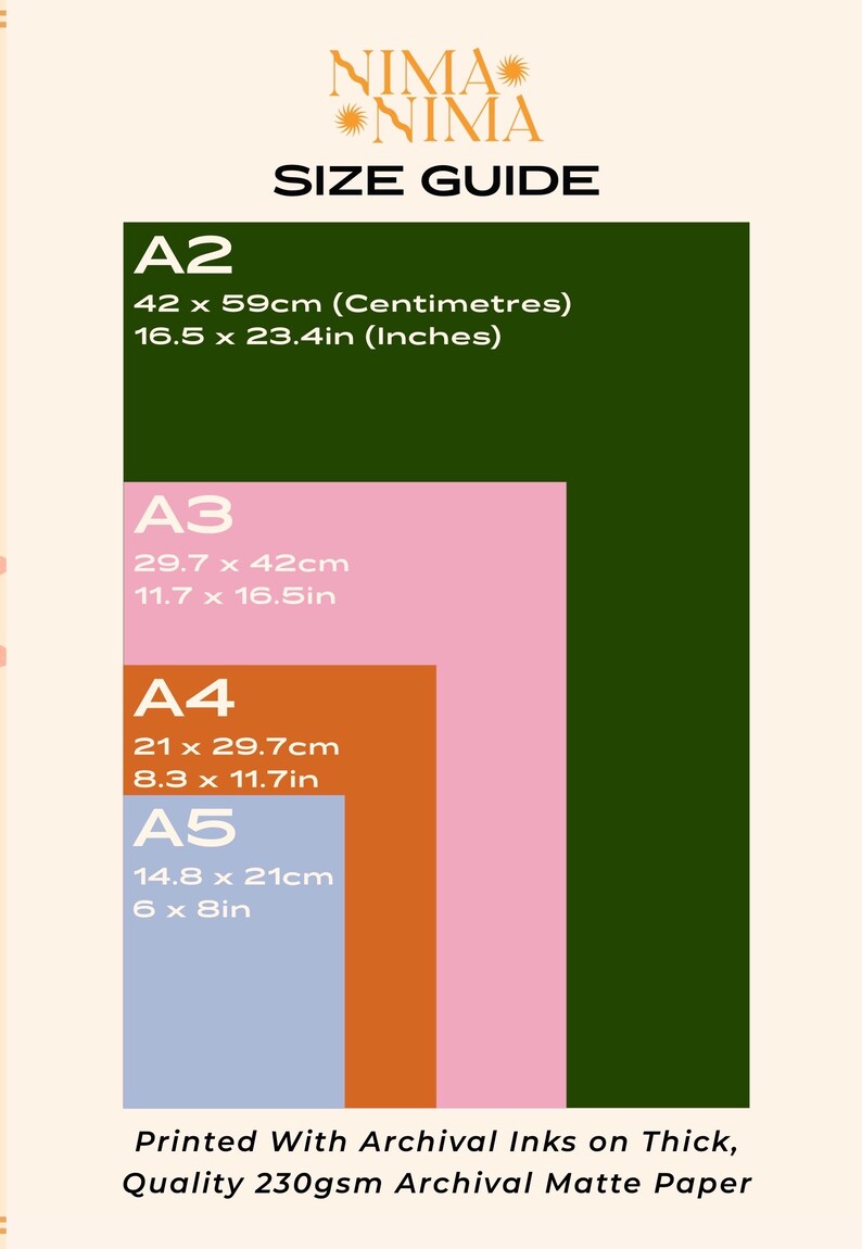 May include: Size guide for art prints, showing the different sizes available: A2 (42 x 59 cm), A3 (29.7 x 42 cm), A4 (21 x 29.7 cm), and A5 (14.8 x 21 cm). Printed with archival inks on thick, 230gsm archival matte paper.