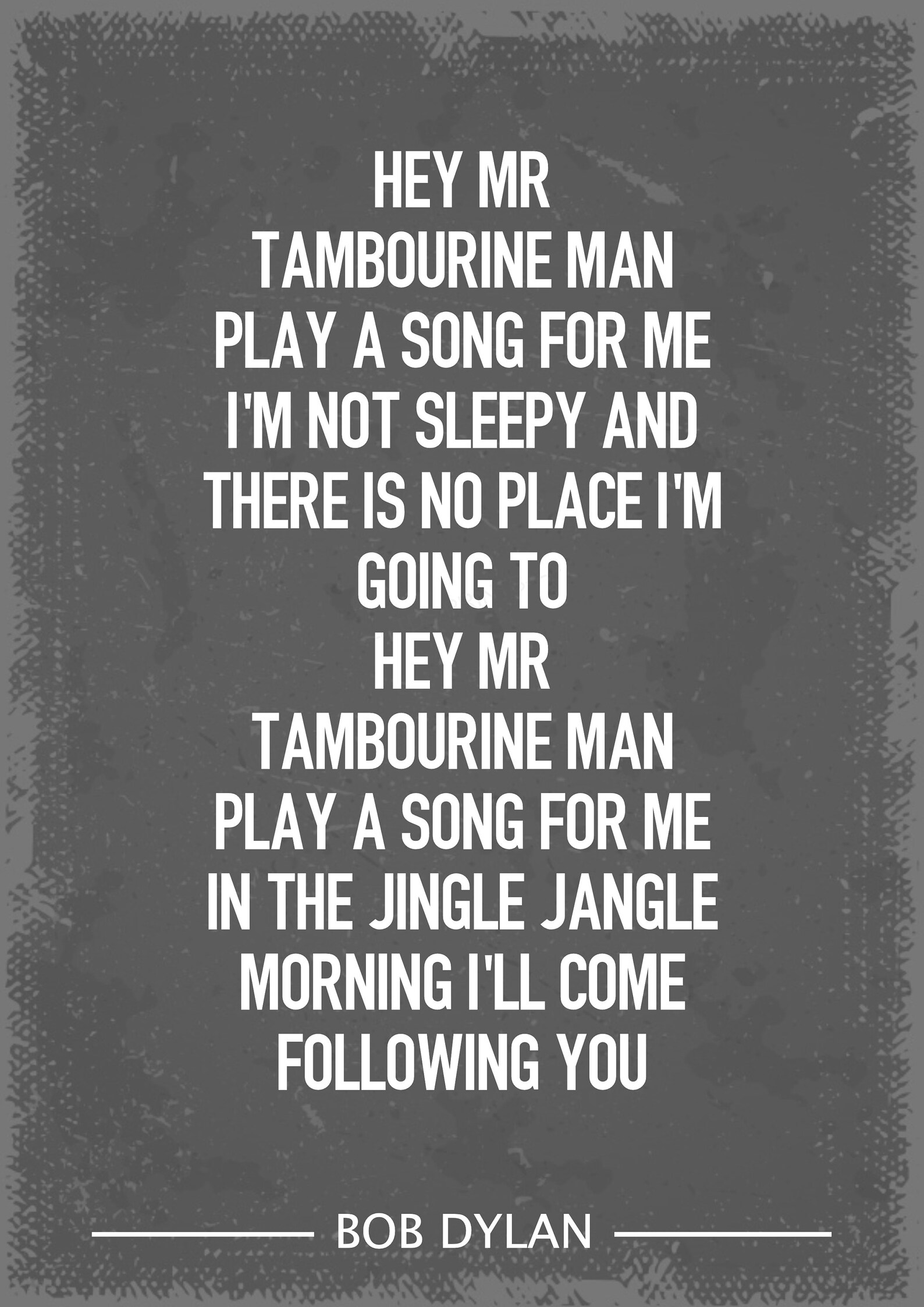 Bob Dylan Mr Tambourine man lyrics art print Etsy