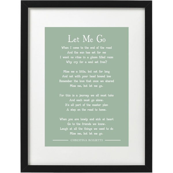 Christina Rossetti Let me go funeral / bereavement poem art print