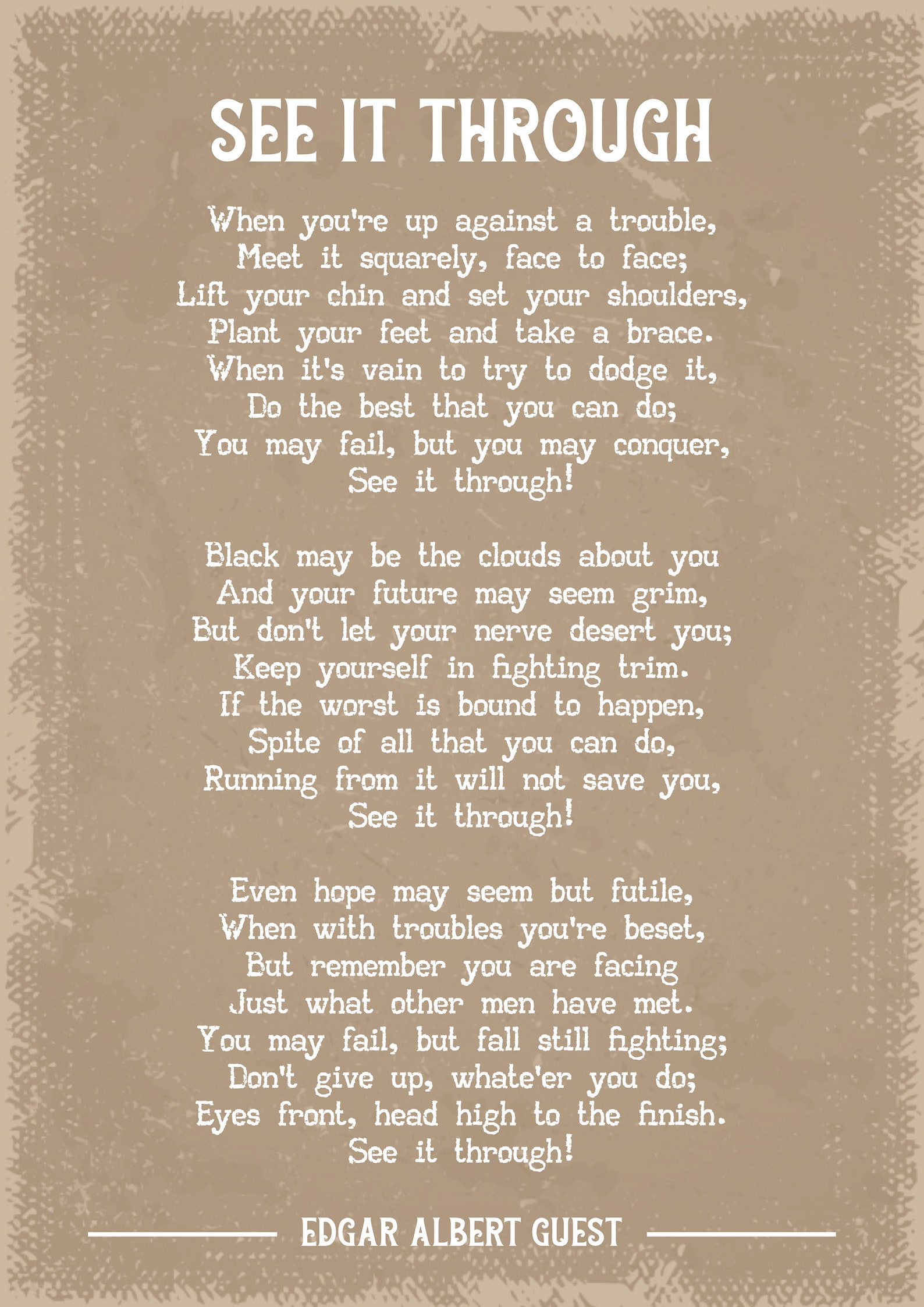 Edgar Albert Guest See It Through Poem Art Print Etsy