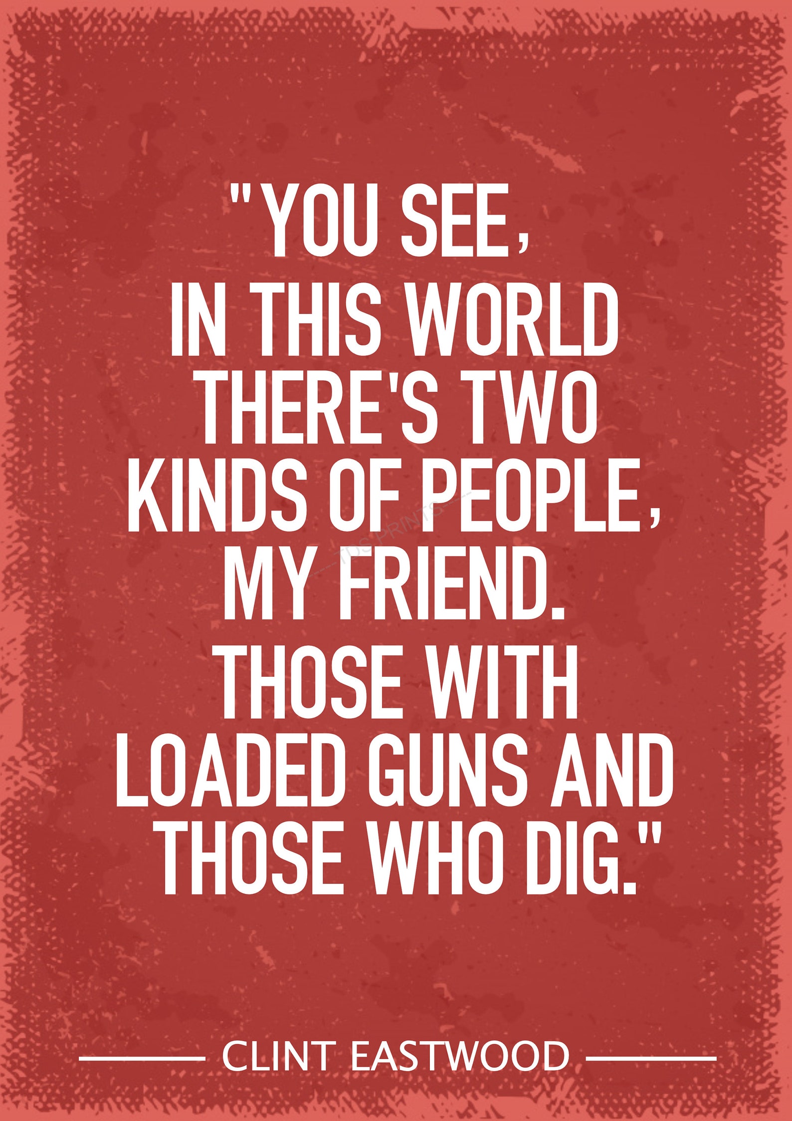 The good the bad and the ugly Clint Eastwood quote art print Etsy