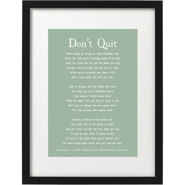 John Greenleaf Whittier Don't quit poem framed