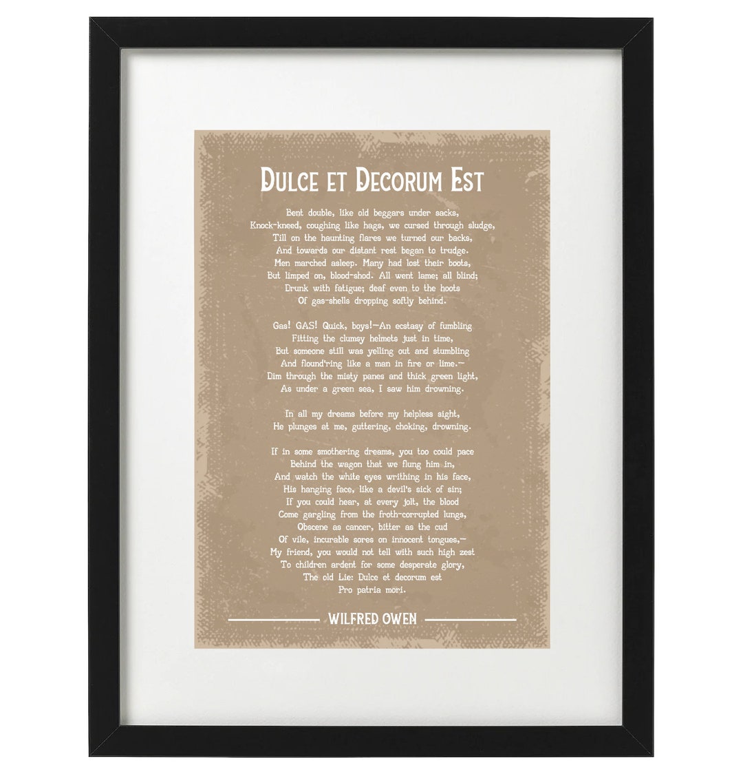 Wilfred Owen Decorum Est Wilfred Owen Dulce Et Decorum Est Poem Art Print - Etsy UK