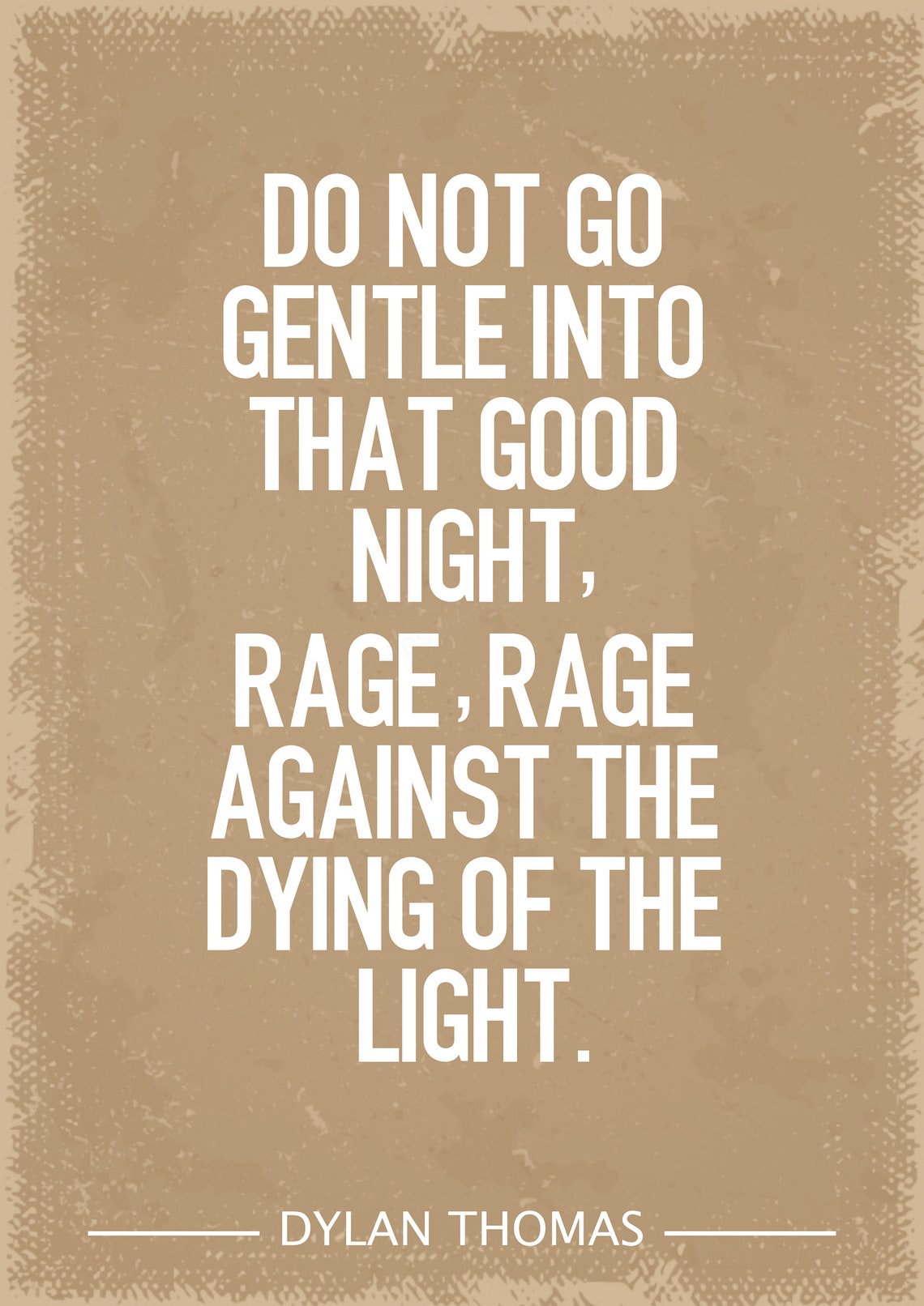 Dylan Thomas Do Not Go Gentle Into the Night Art Print Etsy