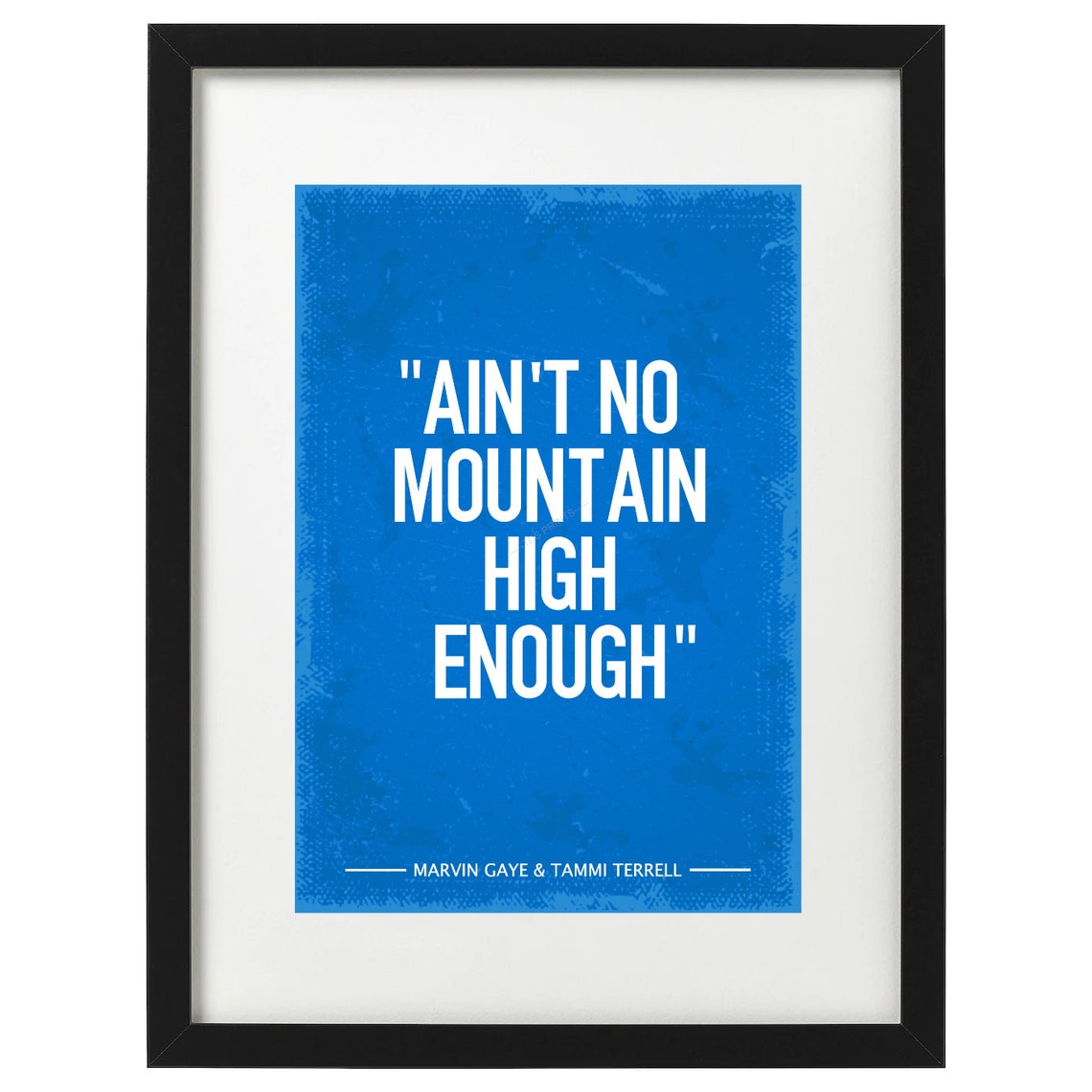 Marvin Gaye Ain T No Mountain High Enough Marvin Gaye ain't no mountain high enough art print | Etsy