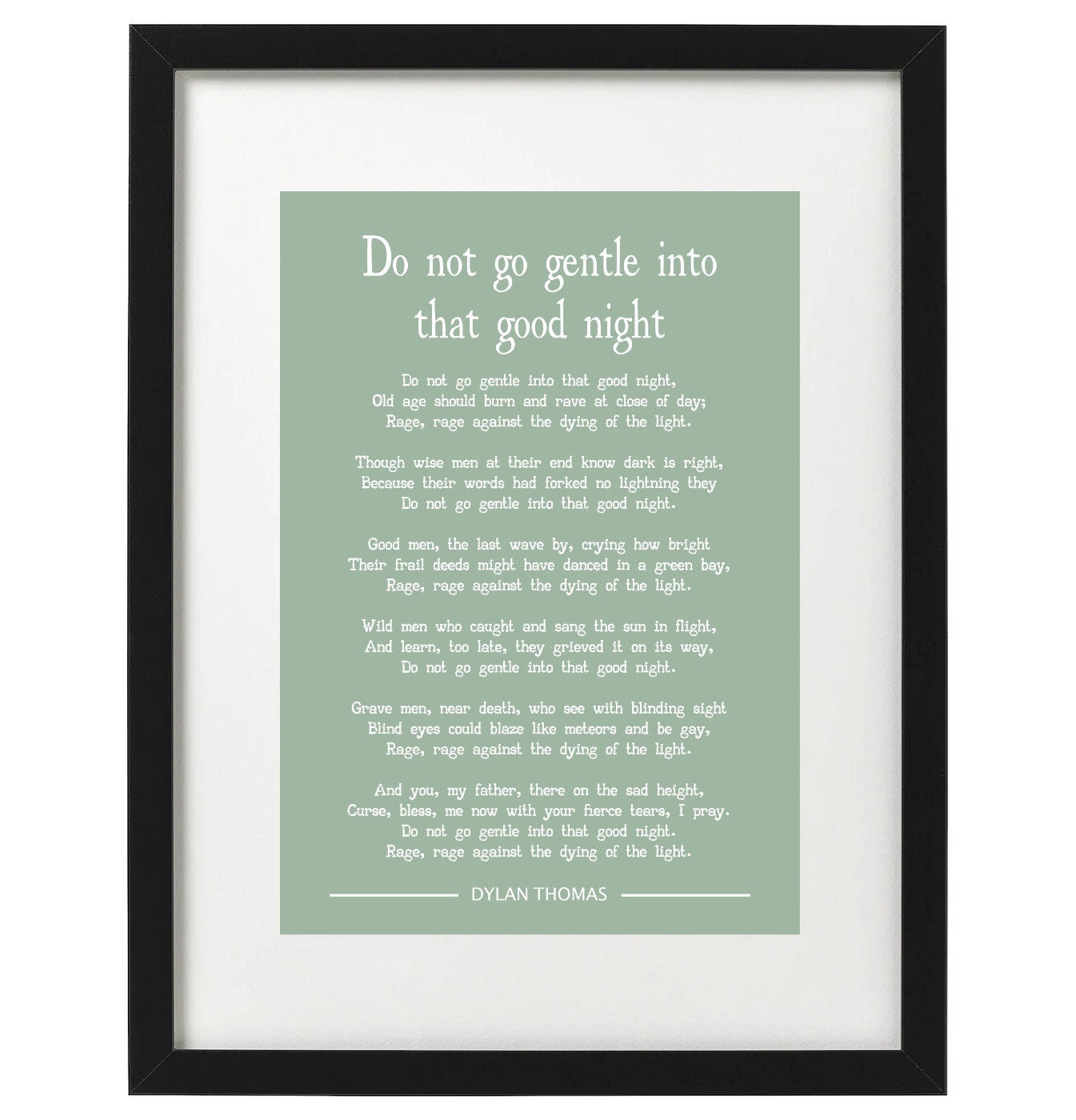 Dylan Thomas Do Not Go Gentle Into That Good Night Poem Art Print Etsy