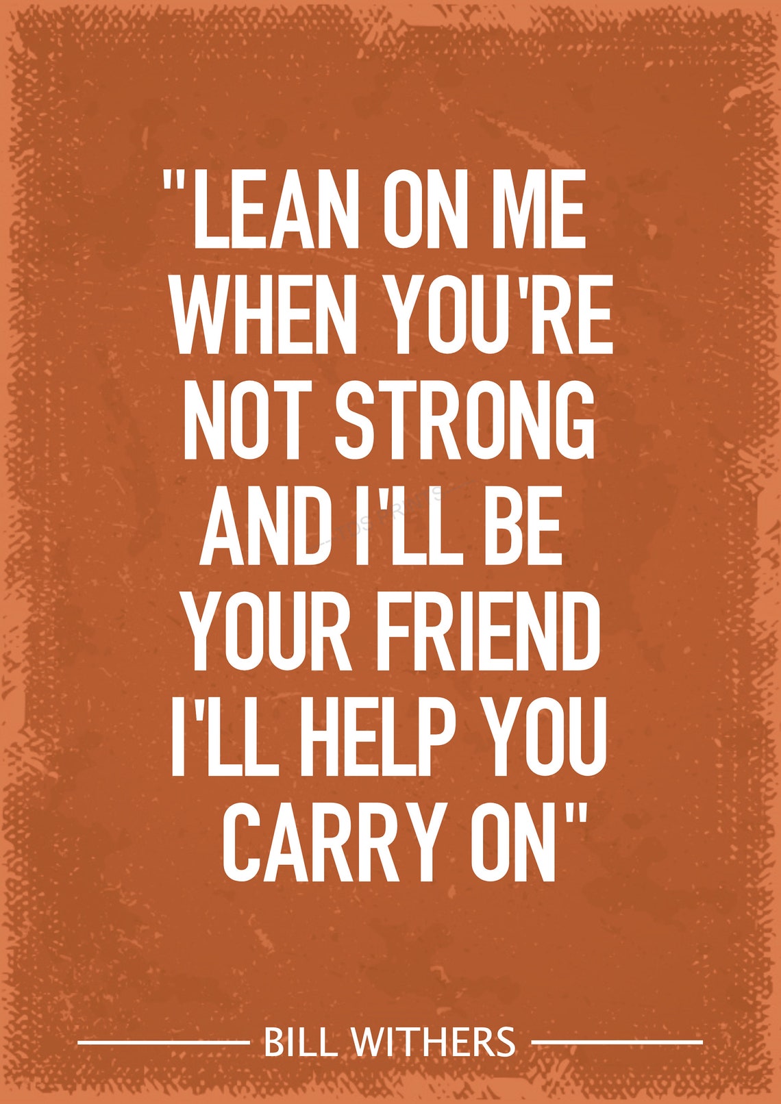 Bill Withers Lean on me lyrics art print | Etsy