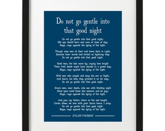 Impresión artística del poema No entres dócilmente en esa buena noche de Dylan Thomas