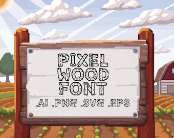Pixel Wood Font - .ai .png .eps .png files - 90s Farm Game Inspired Typeface - Caps Numbers and Punctuation