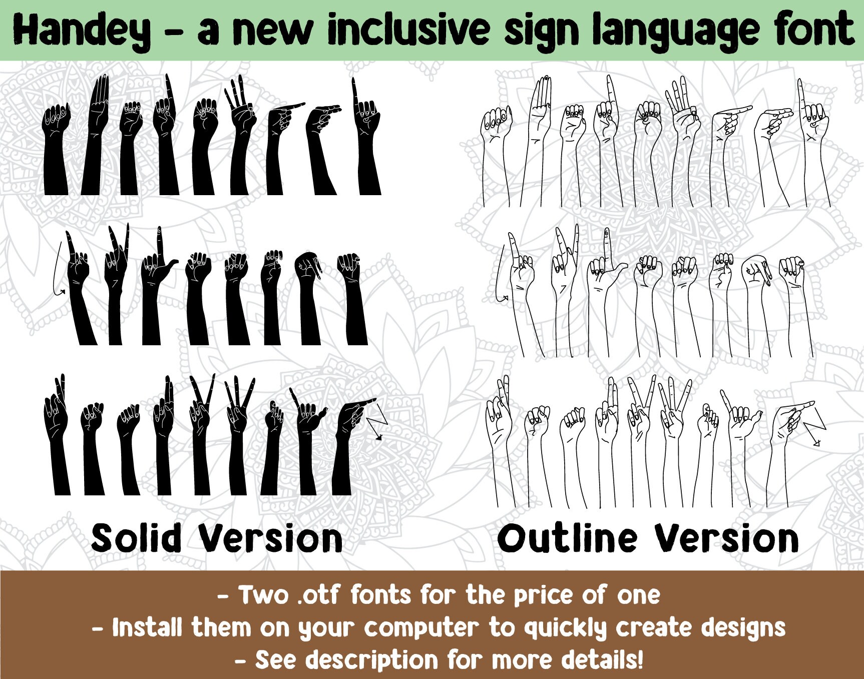 Handey an Inclusive Sign Language Font .OTF Two Versions Compatible