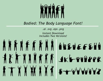 Bodied - The Body Language Font - .ai .svg .eps .png - Two Full Alphabets - Body Spelling Silhouette Artwork