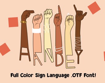 Handey - An Inclusive Sign Language Font - .OTF Full Color - Two Versions - Compatible with Photoshop and Illustrator CC Commercial License