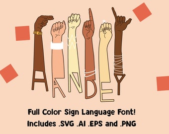 Handey - An Inclusive Sign Language Font - .ai .svg .eps .png - Two Full Alphabets - Perfect for crafters, Cricut, & Commercial License