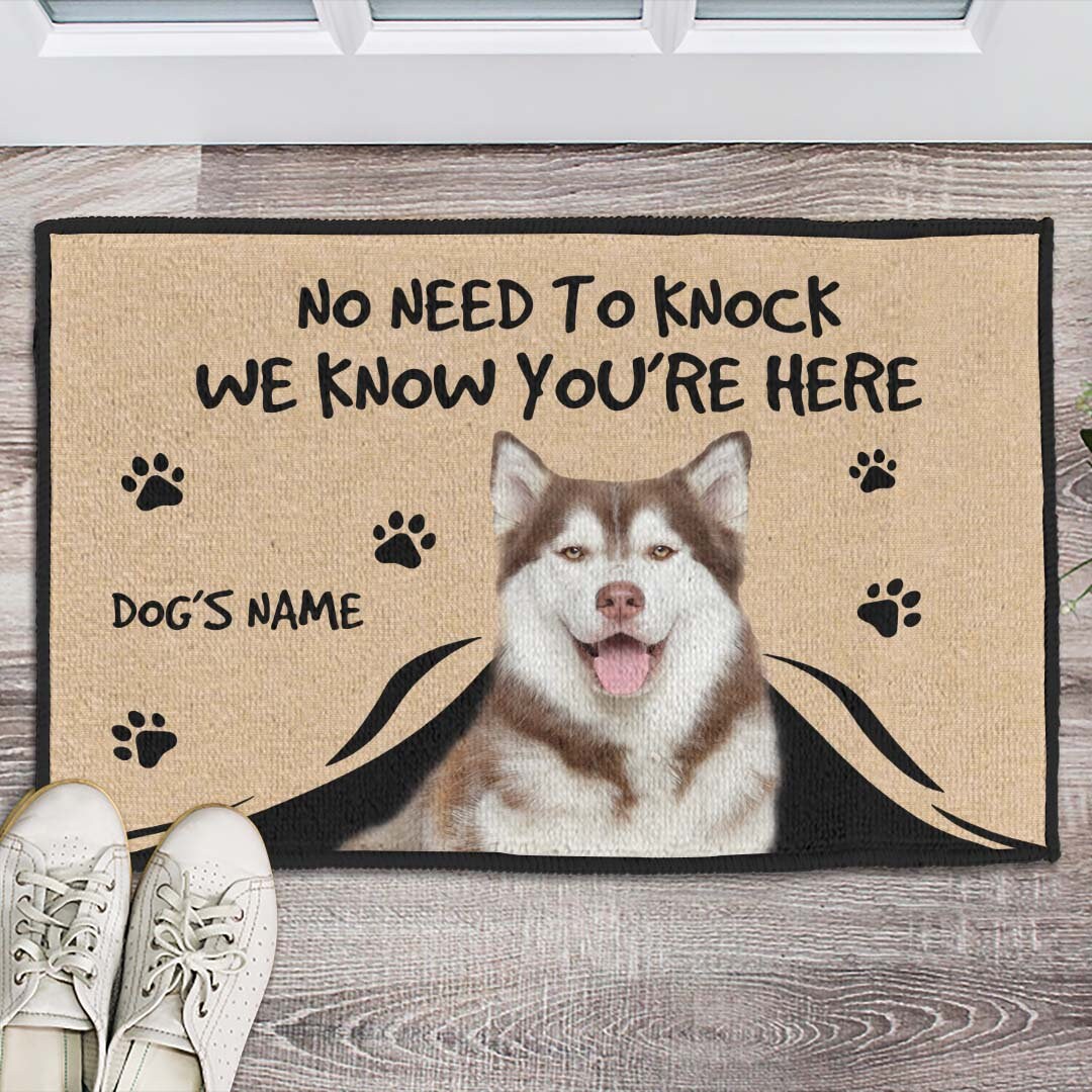 No Need To Knock We Know You're Here doormat Custom dog Etsy