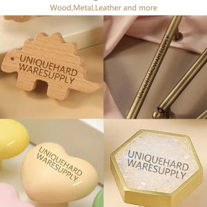 May include: A collage showing custom engraving services on various items including a light wood dinosaur-shaped knob, a long brass handle, a smooth cream heart-shaped knob, and a hexagonal gold knob with a glittery inlay, all marked UNIQUEHARDWARESUPPLY.