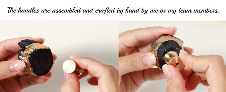 May include: Close-up of two hands assembling a black and gold cabinet knob. The knob has a dark, textured body with gold leaf accents and a brass-colored screw. The text in the image reads: "The handles are assembled and crafted by hand by me or my team members."