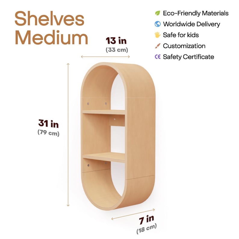 May include: A medium-sized, light-colored wooden shelf unit with an oval shape. It has three shelves and is 31 inches (79 cm) tall, 13 inches (33 cm) wide, and 7 inches (18 cm) deep. The text "Shelves Medium" is at the top.